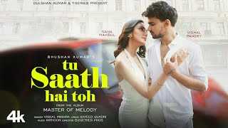 Tu Saath Hai Toh Lyrics